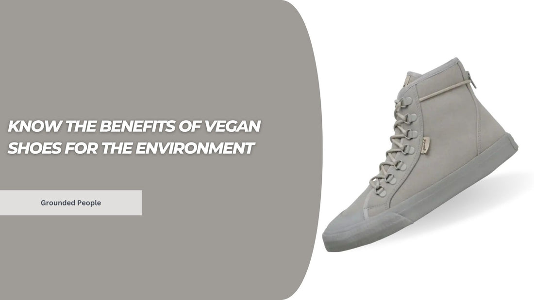 Know The Benefits Of Vegan Shoes For The Environment